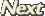 Next